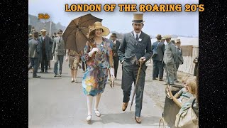 The Real London of The Roaring 20s  HD Colorized [upl. by Elle]