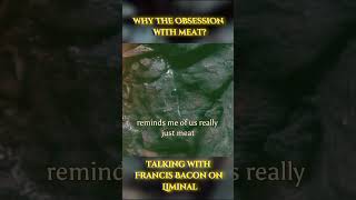 Francis Bacon on meat [upl. by Angle597]