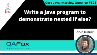 Write a Java program to demonstrate nested if …else statement Core Java Interview Question 398 [upl. by Notgnirra]