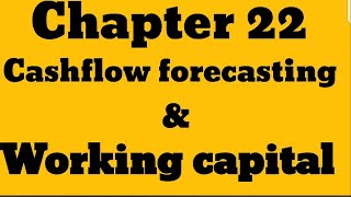 IGCSE Business studies Chapter 22quot Cash flow forecasting and working capital quot [upl. by Eleonora]