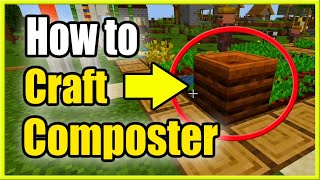 How to Make a Composter in Minecraft Survival Mode Bedrock Edition Recipe Tutorial [upl. by Hymie740]