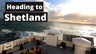 Heading to Shetland with NorthLink Ferries  MV Hrossey [upl. by Dloreh517]