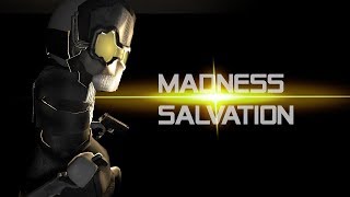 Madness Salvation CSO [upl. by Vivl]