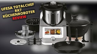 Ufesa TotalChef RK7 Küchenmaschine Review  Multifunktions Küchenroboter mit Kochfunktion [upl. by Perce629]