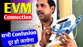 Election 2023।EVM Connection।How to connect CUBU and VVPAT।EVM Sealing Process। [upl. by Fidelity272]