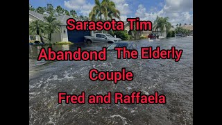 Sarasota Tim Left his Elderly Couple Behind in Sarasota [upl. by Bethezel]