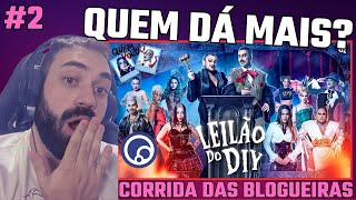 REACT EP 02  CORRIDA DAS BLOGUEIRAS 6 LEILÃO DIY  VIMESSIAS [upl. by Stirling165]