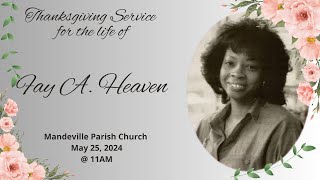 Service of Thanksgiving for the late Fay A Heaven [upl. by Avahc]