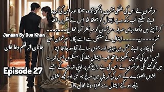 Janaan By Dua Khan🔥Romantic Novel🥵Ufff Arshman Shah On 🔥🤭🫣Zaviyar Khan🥵 Zarmeena Khan🥺👀 [upl. by Chessy]