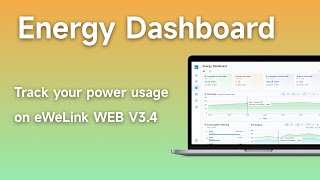 Energy Dashboard is available  whats new in eWeLink WEB V34 [upl. by Brantley]