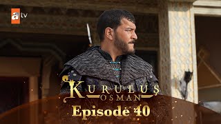 Kurulus Osman Urdu I Season 5  Episode 40 [upl. by Annaek606]