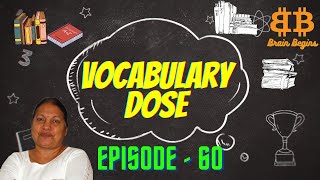 Vocabulary dose  Episode  60  Brain Begins vocabulary vocabularyenglish english learnenglish [upl. by Glyn]