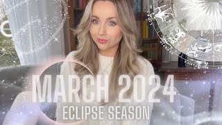 March 2024 Horoscopes ECLIPSE SEASON [upl. by Haldane]