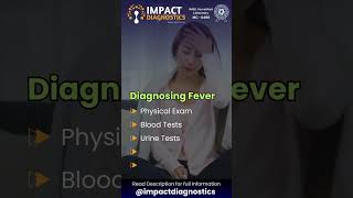 Understanding Fever  Impact Diagnostics [upl. by Tihom]