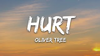 Oliver Tree  Hurt Lyrics [upl. by Ahtelahs]