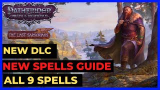 PF WOTR ENHANCED  New DLC NEW SPELLS Guide ALL 8 Spells Explained [upl. by Oriane427]