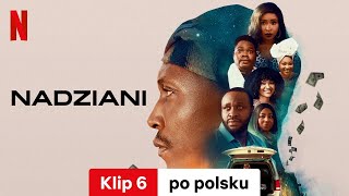 Nadziani Sezon 1 Klip 6  Zwiastun po polsku  Netflix [upl. by Kyred]