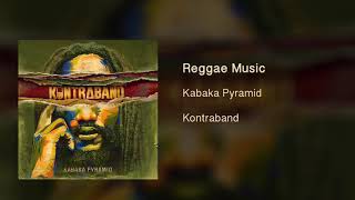 Kabaka Pyramid  Reggae Music Official Audio  Kontraband Album [upl. by Selby]