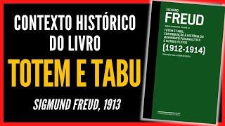 TOTEM E TABU Sigmund Freud 1913 Contexto Histórico do livro polêmico do pai da psicanálise [upl. by Ennahs504]