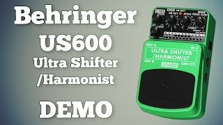 Behringer US600 Ultra Shifter  Harmonist Demo Including Latch Settings [upl. by Nidorf]