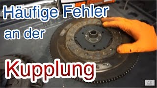 Häufige FehlerProbleme an der Kupplung [upl. by Bowne769]