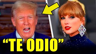 ¡Trump ATACA a Taylor Swift y se arrepiente INSTANTÁNEAMENTE [upl. by Quintus]