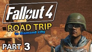 Fallout 4  Road Trip to Diamond City 3  Red Tourette [upl. by Etnomaj335]