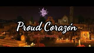 Proud Corazón COCO video lyrics HD [upl. by Alleirbag]