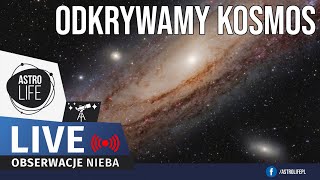 Okno na wszechświat Galaktyka Andromedy i inne skarby nocnego nieba  Na żywo 340 [upl. by Ardnauq461]