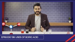 Learn with PGC  Smart Learning EP 138  Uses of Boric Acid [upl. by Allen]