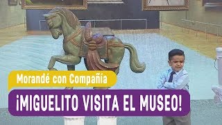 ¡Miguelito visita el museo  Morandé con Compañía 2017 [upl. by Nnaylime]