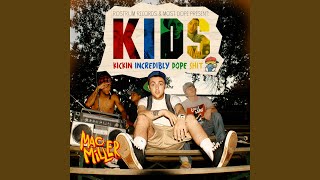 Mac Miller  Nikes On My Feet KIDS HQ [upl. by Alva]