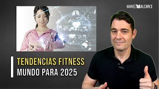 ⌚ Tendencias Fitness en el Mundo para 2025 [upl. by Aihsenal558]