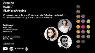 Conversación sobre la Convocatoria Pabellón de México  Biennale di Venezia 2025 [upl. by Beatrice234]