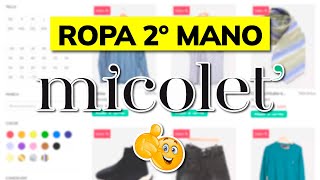 ➡️ Cómo Funciona MICOLETCOM  Comprar y Vender Ropa de Mujer 2º Mano [upl. by Sonafets]