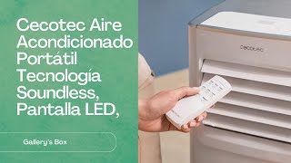 Cecotec Aire Acondicionado Portátil con Mando a Distancia ForceClima 7100 Soundless [upl. by Adlar]