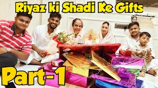 Shadi Ke Gifts🎁 Part1  Gifts Opening🎉 [upl. by Yekim]