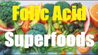 22 Incredible Foods High in Folic Acid [upl. by Nimzzaj721]