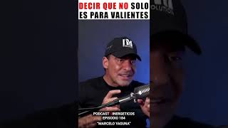 Decir que no solo es para valientes negocios jorgeserratos podcast motivacion superacionperson [upl. by Jews]