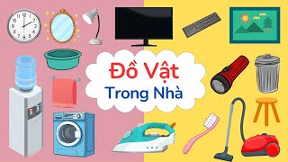 Dạy Bé Học Tên Đồ Vật Trong Nhà Bằng Song Ngữ Việt  Anh  Cái quạt cái ghế tủ lạnh máy giặt [upl. by Collyer]