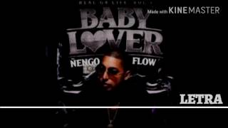 BABY LOVER LETRA ÑENGO FLOW [upl. by Fullerton]