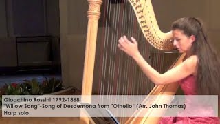 Gioachino Rossini quotWillow Songquot  Song of Desdemona from quotOthelloquot Silke Aichhorn  Harfe  Harp [upl. by Ytsirhc]