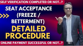 Details Procedure of Seat Acceptance Freeze or Betterment Seat Acceptance Self Verification [upl. by Repinuj870]