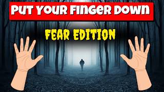 Put A Finger Down │ Fear Edition 😱💀 [upl. by Sig]