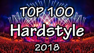 Hardstyle Top 100 Of 2018  Part II [upl. by Foy]