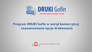 Program DRUKI Gofin  Zaawansowane opcje drukowania [upl. by Eiramave]