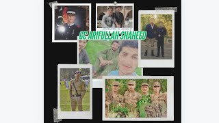 Tribute to GC Arifullah Shaheed ❤️‍🩹 Youll be missed bro Rest in peace 😞💚 [upl. by Millman666]