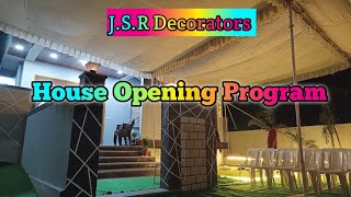 House Opening Program  JSR Decorators [upl. by Latoniah]