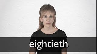 How to pronounce EIGHTIETH in British English [upl. by Sidonnie]