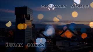 DURAN DURAN  Ordinary World  HQ    English Lyrics [upl. by Katerina]